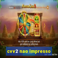 cvv2 nao impresso