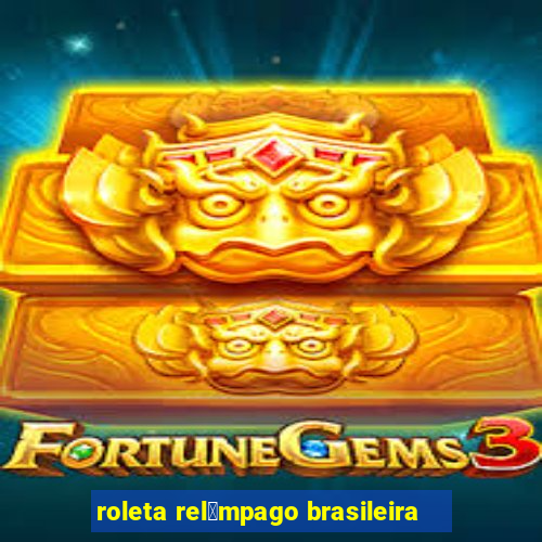 roleta rel芒mpago brasileira