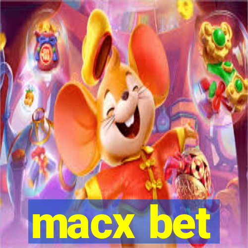 macx bet