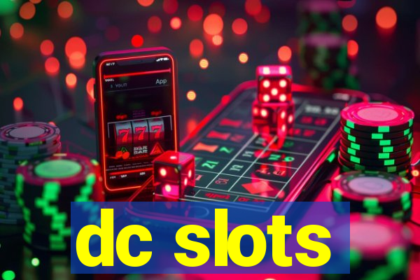 dc slots