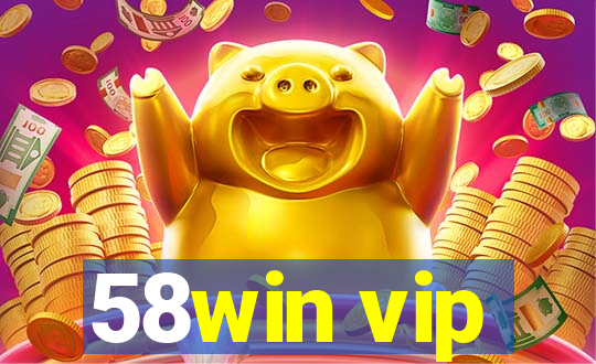 58win vip