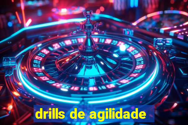 drills de agilidade