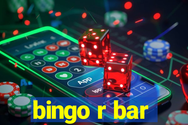 bingo r bar