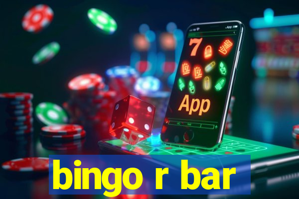 bingo r bar