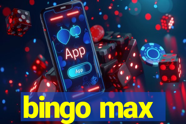 bingo max