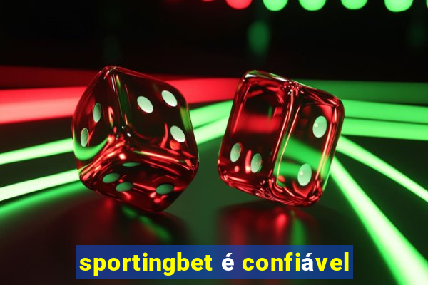 sportingbet é confiável