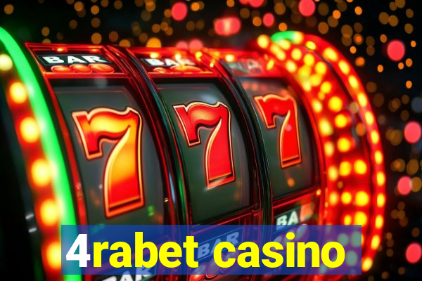 4rabet casino