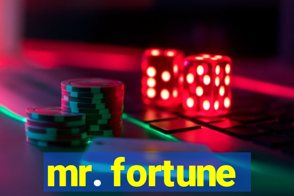 mr. fortune