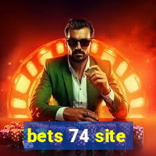 bets 74 site