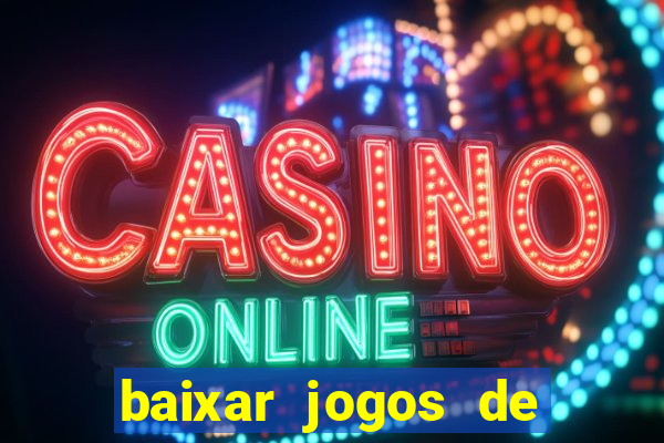 baixar jogos de cassino grátis