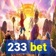 233 bet