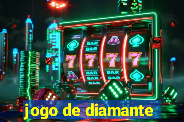 jogo de diamante