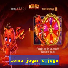 como jogar o jogo do tigre sem depositar