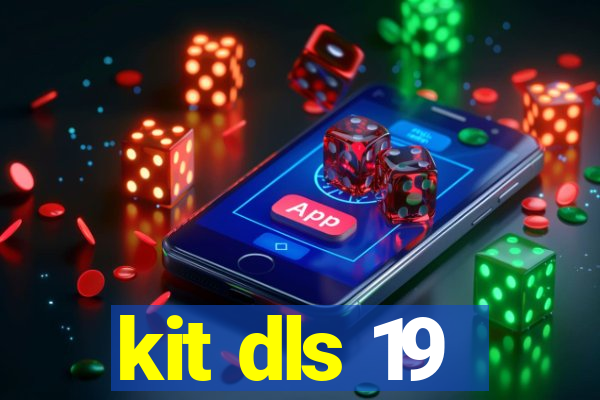 kit dls 19