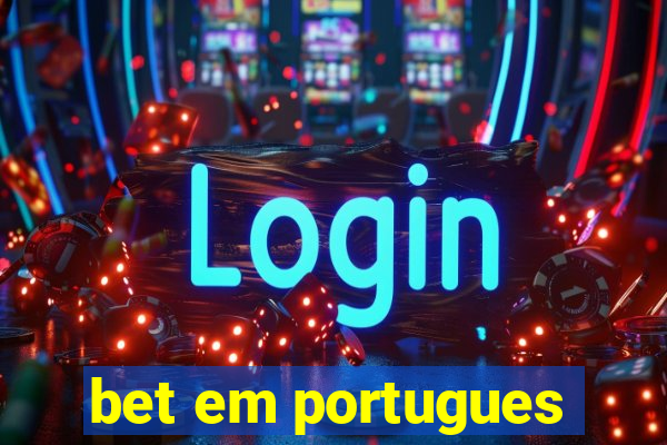 bet em portugues