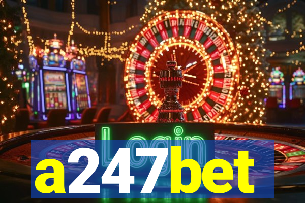 a247bet