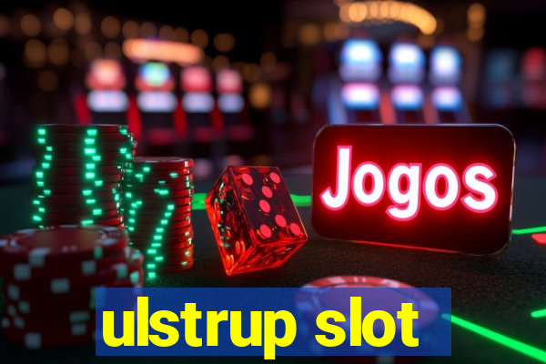 ulstrup slot