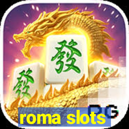 roma slots