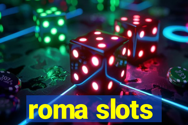 roma slots