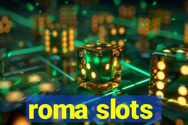 roma slots