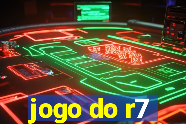 jogo do r7