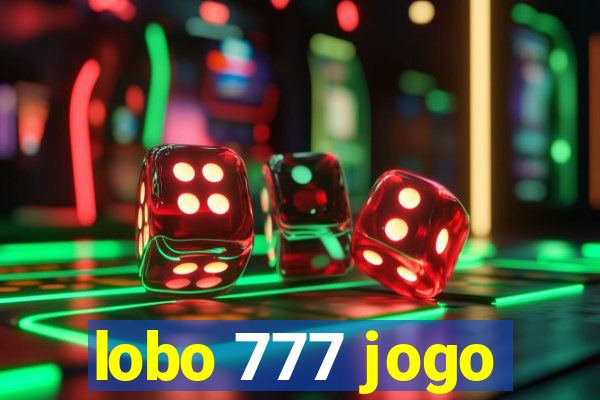 lobo 777 jogo