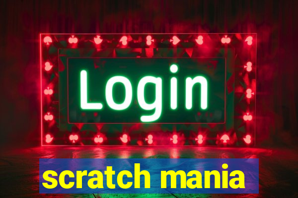 scratch mania