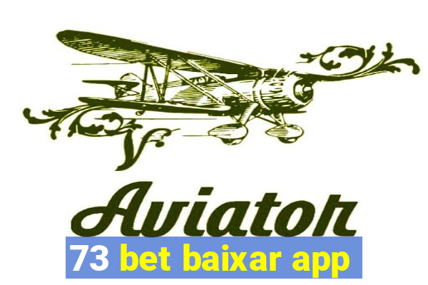 73 bet baixar app