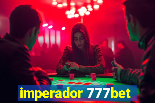 imperador 777bet