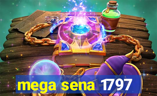 mega sena 1797