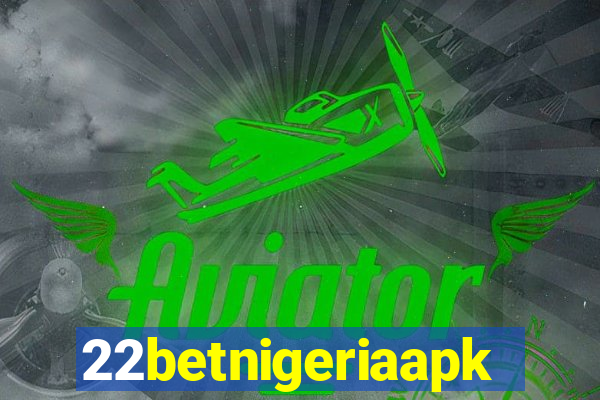 22betnigeriaapk