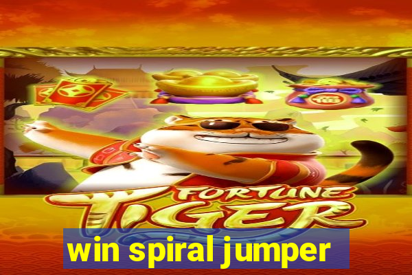 win spiral jumper