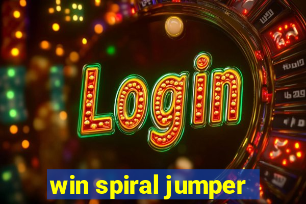 win spiral jumper