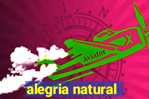 alegria natural