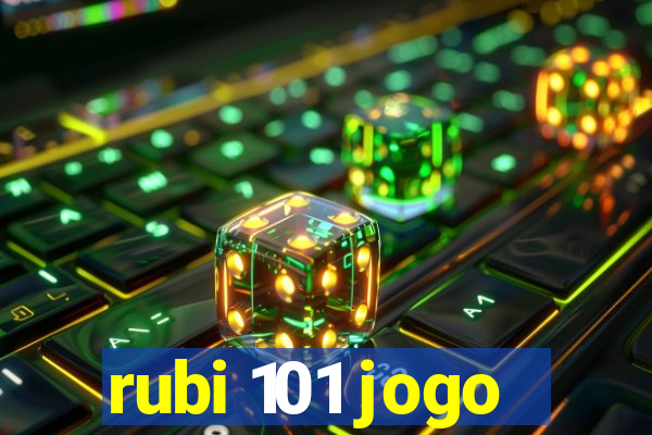 rubi 101 jogo