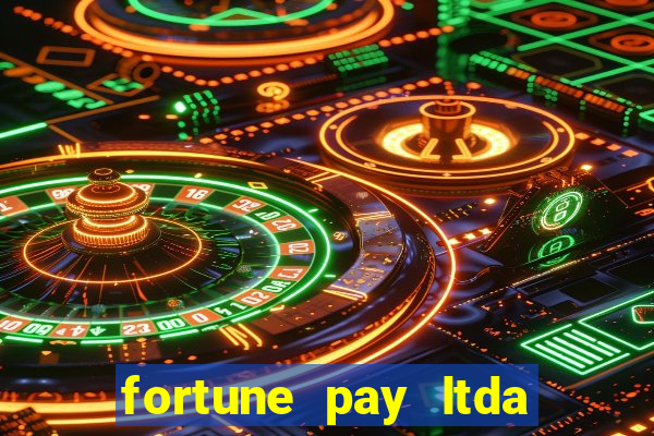 fortune pay ltda plataforma de jogos