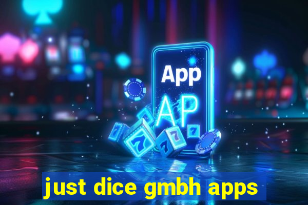 just dice gmbh apps