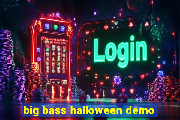 big bass halloween demo