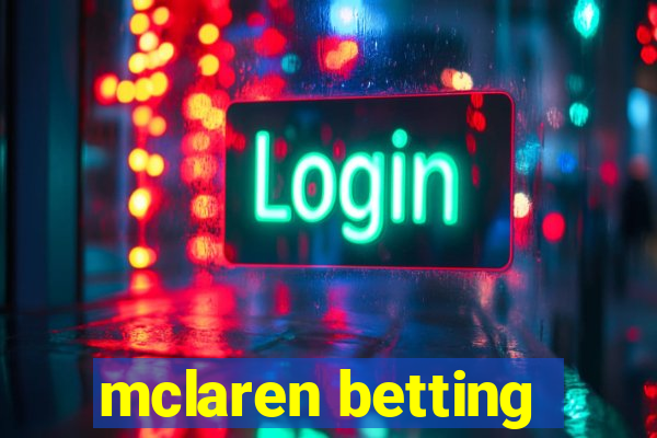 mclaren betting