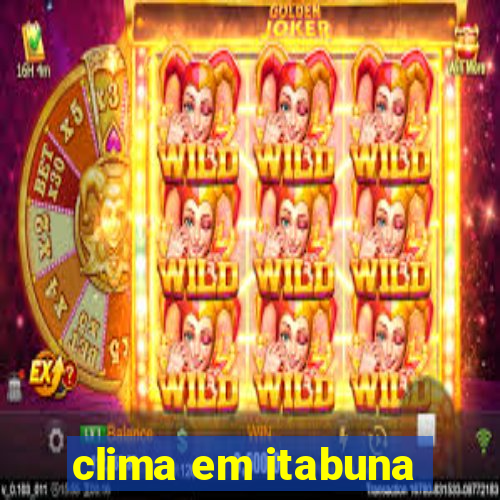 clima em itabuna