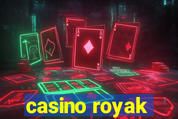 casino royak