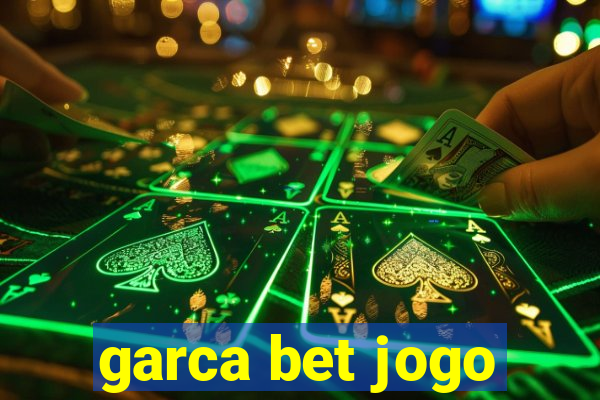 garca bet jogo