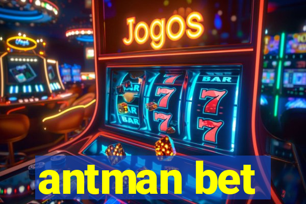 antman bet