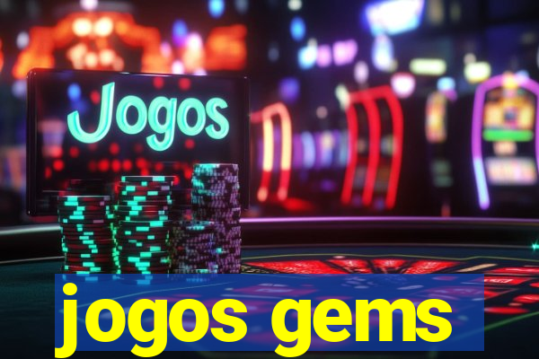 jogos gems