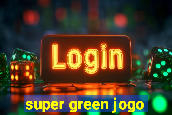 super green jogo