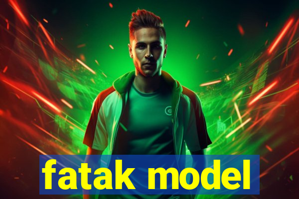 fatak model