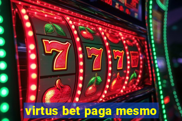 virtus bet paga mesmo