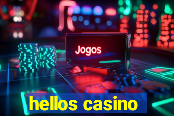 hellos casino