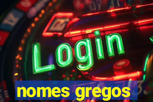 nomes gregos