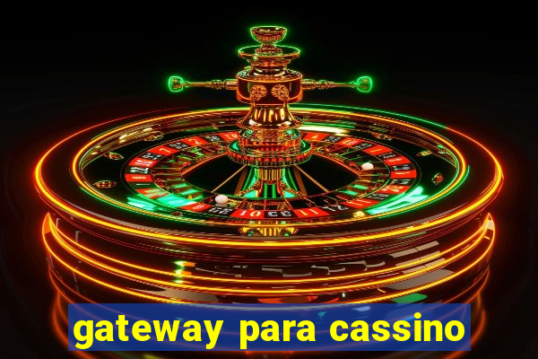 gateway para cassino